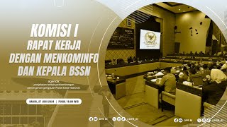 BREAKING NEWS  KOMISI I DPR RI RAKER DENGAN MENKOMINFO DAN KABSSN [upl. by Doomham]