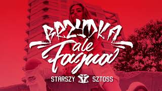 Starszy feat Sztoss  quotBrzydka ale fajnaquot prod Dj RazDwa [upl. by Ferino]