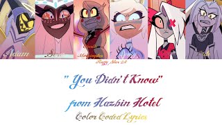 You Didnt Know  Color Coded Lyrics  Hazbin Hotel [upl. by Aivatal]