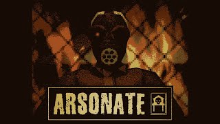 Open The Game ARSONATE [upl. by Nilrac]