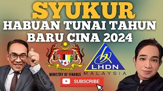 SYUKUR TAHNIAH 3 HABUAN TUNAI SEMPENA TAHUN BARU CINA 2024 [upl. by Yelsiap]