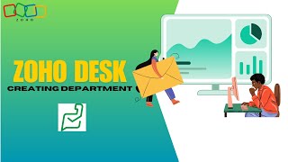 Creating Department in Zoho Desk [upl. by Thesda]