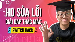 Hướng dẫn sửa lỗi thường gặp trên Nintendo Switch Hck ModChip [upl. by Gilson]