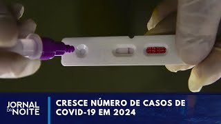 Quatro anos após 1º caso Covid está em alta I Jornal da Noite [upl. by Elbertine]