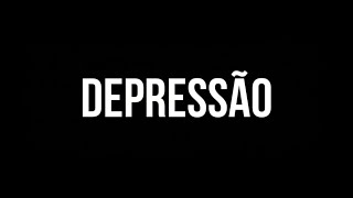 Depressão [upl. by Inalem861]