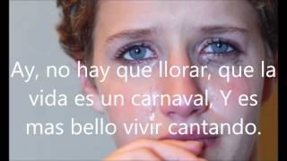 Celia Cruz La Vida Es Un Carnaval LyricsLetras [upl. by Madalena]