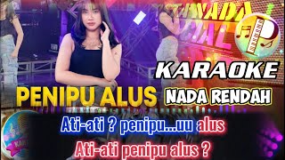 PENIPU ALUS KARAOKE KOPLO NADA RENDAH KORG PA700 [upl. by Leggat]