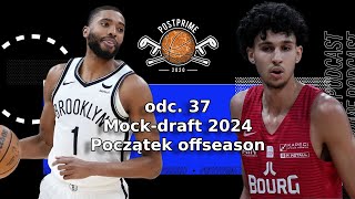 The PostPrime podcast 37  Mockdraft 2024 Początek offseason [upl. by Arahat]