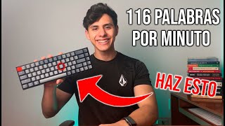 Cómo Escribir SÚPER Rápido en el Teclado 116 Palabras Por Minuto [upl. by Enida]