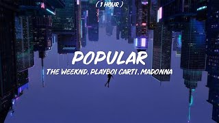 1 Hour  the weeknd playboi carti madonna  popular  slowed amp reverb [upl. by Schurman370]