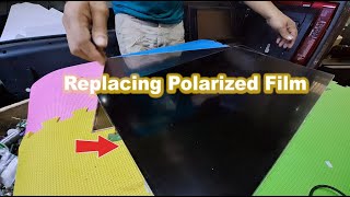 Replacing Polarized Film [upl. by Avlis]