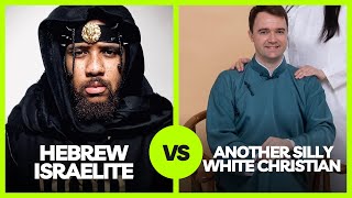 Hebrew Israelite Vs Another Silly White Christian [upl. by Erich]