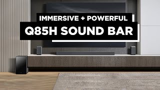 TCL Q85H Sound Bar Enjoy Cinematic Sound at Home [upl. by Xanthus]