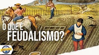 O que é Feudalismo  Conceitos históricos [upl. by Esilrahc]