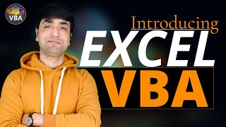 Introducing Excel VBA  Why VBA  Application of VBA  Prerequisite [upl. by Anhsirk]