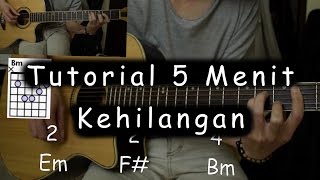 5 MENIT Belajar Lagu Kehilangan  Firman [upl. by Esbensen]