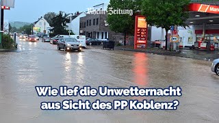 Wie lief die Unwetternacht aus Sicht des PP Koblenz [upl. by Einomrah]