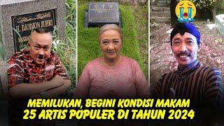 Tak terawat begini Potret 25 Makam artis sudah lama meninggal dunia [upl. by Miquela]