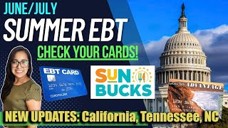 NEW 2024 SUMMER EBT UPDATE JUNE 2024 California Tennessee North Carolina West Virginia [upl. by Rafiq]