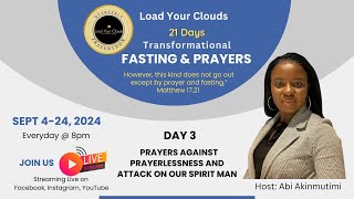 Day 3  21 Days Fasting and Prayer  Prayers against prayerlessness [upl. by Aicilyt504]