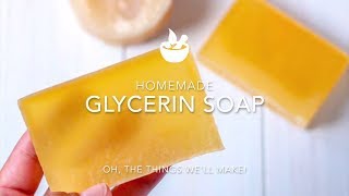 Homemade Glycerin Soap Recipe From Scratch [upl. by Mccallion]