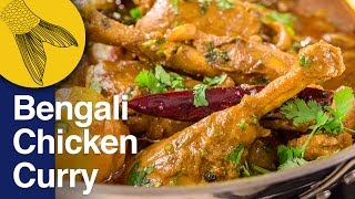 Chicken Curry or Kosha–BengaliStyle  Murgir Mangshor Jhol [upl. by Regnij]