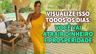 VISUALIZAÇÃO PARA ATRAIR DINHEIRO E PROSPERIDADE [upl. by Kylila37]