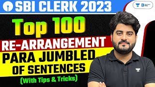 SBI Clerk 2023  English Top 100 Rearrangement Para Jumbled Sentences  English by Vishal Parihar [upl. by Ainos224]