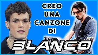 COME CREARE UNA CANZONE DI BLANCO senza alcun talento  Tutorial [upl. by Namharludba663]