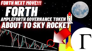 Ampleforth Governance Token FORTH Is About To Skyrocket [upl. by Eyk621]