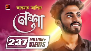 Nesha  নেশা  Arman Alif  Chondrobindu  Foisalur Aakash  Official Music Video  Bangla Song [upl. by Poppas312]