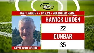 RUGBY REPORT  HAWICK LINDEN 2235 DUNBAR  EAST LEAGUE 2  91223 [upl. by Godderd]