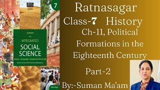 Political Formations in the Eighteenth Century  Part2  Class7  History  Ch11  Ratnasagar [upl. by Muns]