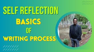 SELF RELCTION BASICS OF WRITING PROCESS IN EXPOSITORY WRITING [upl. by Anaeda774]