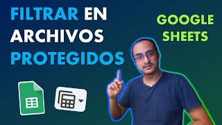 Como filtrar datos en rangos y hojas protegidas en Google Sheets [upl. by Aniaj]