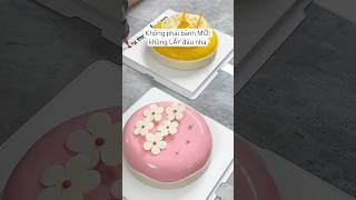 Bánh luôn được làm mới nha cake bánh entremetcake entremet plantinh food bánh [upl. by Ofilia]