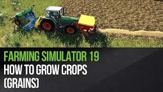 Farming Simulator 19  How to grow crops grains [upl. by Itirp]