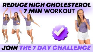 7Minute Workout to Lower Cholesterol Naturally Join the 7Day Challenge for Better Health [upl. by Allis]