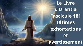 Le Livre d’Urantia Fascicule 181 [upl. by Dettmer268]