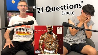 Dad says quot50 Cent is MY MANquot  quot21 Questionsquot First Reaction [upl. by Anaer690]