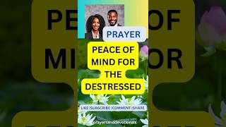 PEACE OF MIND PRAYER  PRAYERS AND DEVOTIONALS [upl. by Benji]