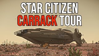 Star Citizen CARRACK TOUR [upl. by Dusza]