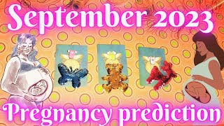 🤰SEPTEMBER 2023 PREGNANCY PREDICTION 🧸  PICKACARD PSYCHIC READING🤰VERY ACCURATE 👶 [upl. by Nore]