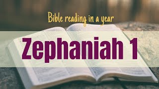 Zephaniah 1 holybible bible kingjamesversion [upl. by Enoryt754]