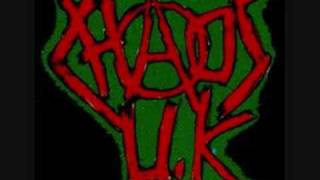 Chaos UK  The Alcoholic [upl. by Nenney365]