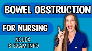 Bowel Obstructions for Nursing  The Need to know [upl. by Kemppe460]