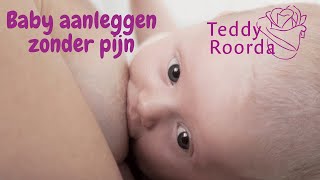 BORSTVOEDING TUTORIAL baby AANLEGGEN ZONDER PIJN [upl. by Oruasi]