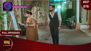 Nath Krishna Aur Gauri Ki Kahani  29 March 2024  Full Episode 878  Dangal TV [upl. by Llevel]