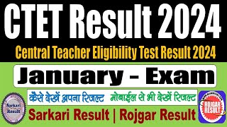 CTET Result 2024  Kaise Dekhe  January 2024  Central Teacher Eligibility Test [upl. by Hartill]