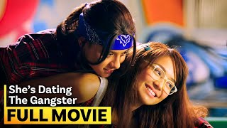 ‘She’s Dating the Gangster’ FULL MOVIE  Kathryn Bernardo Daniel Padilla [upl. by Eyllek546]